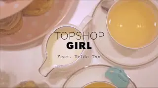 Topshop Girl - Velda Tan