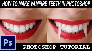 Photoshop Tutorial - How to make Vampire teeth