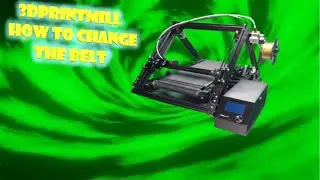 3DPrintMill - How to change the belt