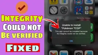 Fix This App Cannot Be Installed Because Its Integrity Could Not Be Verified iOS 😱| Unable To Instal