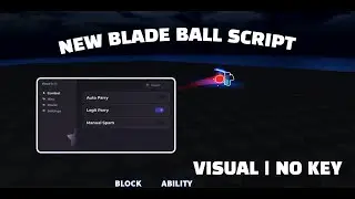 Visual Blade Ball Script | Op AutoParry, Custom Visuals, AutoParry & More | Working Mobile And PC