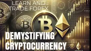 Demystifying Cryptocurrency: A Beginner’s Guide to Bitcoin, Blockchain, and Beyond