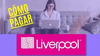 Cómo Pagar TARJETA de Crédito Liverpool en línea desde el CELULAR. Fácil y seguro. Paso a paso