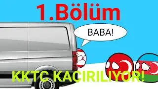 KKTC Kaçırılıyor 1.Bölüm!