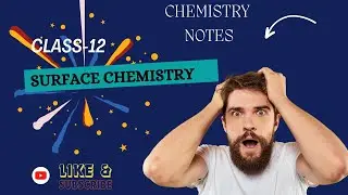 Surface Chemistry Notes || Class 12 || Chemistry | Handwritten Notes 🌟 | CBSE BOARDS ,CUET 2023-24