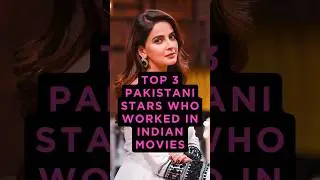 Top 3 Pakistani Stars Who Worked In Indian Movies #shorts #movies
