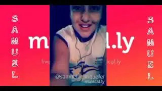 #1 Musical.ly: #SamuQuera