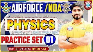 Airforce 01/2025, UPSC NDA Physics Practice Set #01, Physics PYQ's By Dharmender Sir