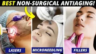 Don't Want Surgery to Look Younger? Top 5 Non-Surgical Treatments in a Plastic Surgeon's Office
