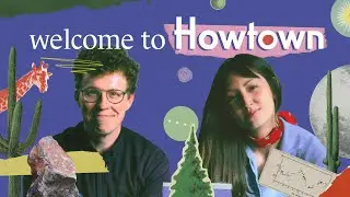Welcome to Howtown