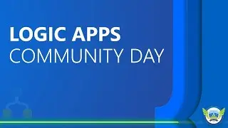Logic Apps Community Day 2024