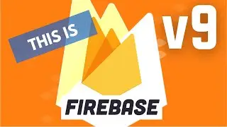Firebase v9 - It's As Simple As That - Nothing New!