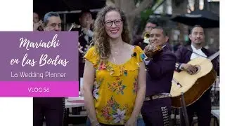 56. MARIACHI EN LA BODA - LA WEDDING PLANNER
