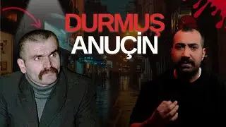 ISTANBUL'S NIGHTMARE DREAM - DURMUŞ ANUÇİN I TURKISH SERIAL KILLER