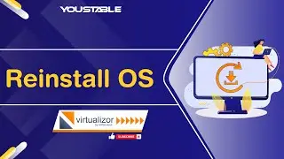 How to Reinstall OS using Virtualizor Automatic OS Reinstaller | YouStable