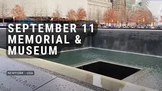 9/11 Memorial & Museum | New York | National September 11 Memorial & Museum