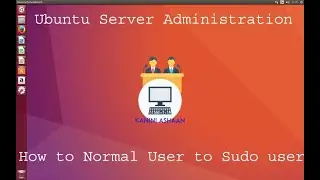 Ubuntu Server 22.04 Administration- 08-How to Normal User To Sudo User  - Sudo User Without Password