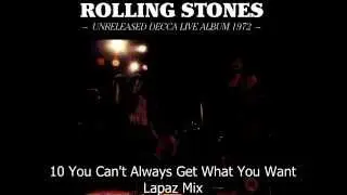 10 You Can't Always Get What You Want - The Rolling Stones - Unreleased Decca Live Album 1972
