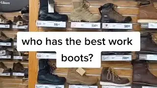 Best Work Boots? 
