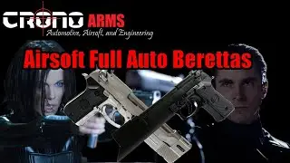 CronoArms Equanimity & Vampire - Full Auto Airsoft Berettas from Underworld and Equilibrium