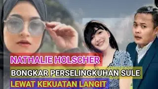 Nathalie bongkar perselingkuhan Sule lewat kekuatan langit