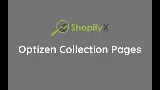Optizen Collection Pages - Shopify SEO