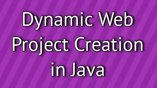 Dynamic Web Project Creation in Java