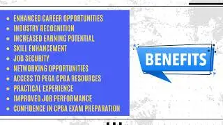 Top 10 Benefits of Getting Pega CPBA Certified