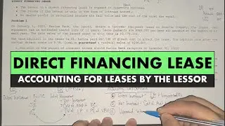 Intermediate Accounting 2 | Lessor's Accounting - Direct Financing Lease (Part 1)