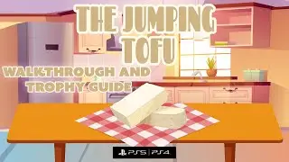 The Jumping Tofu - Walkthrough | Trophy Guide | Achievement Guide