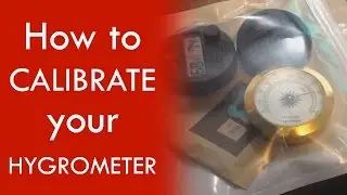 How to calibrate your hygrometer