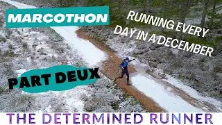 Marcothon Part Deux - Running every day in December