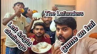Right &left game challenge😂||The Lafanders games challenge😂