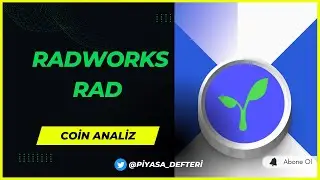 RADWORKS (RAD) TEKNİK ANALİZ! KRİPTO PARA