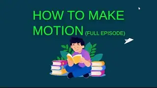 How To Make Motion (Full Episode)