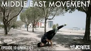 Middle East Movement - Episode 10 @Mini2101