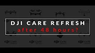 DJI Care Refresh Activation After 48 Hours Video