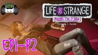 (P1) Let's Play: Life is Strange - Before the Storm - Ep1 [BLIND] - Chloe the Risktaker