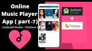 Online Music Player App using Firebase + Android Studio part 7(coding for upload songs album. )