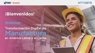 Transformación Digital de Manufactura en América Latina y el Caribe