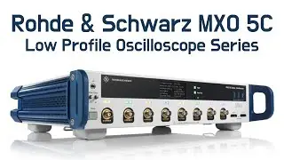 Rohde & Schwarz MXO 5C low profile oscilloscope series
