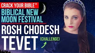 How To Celebrate Rosh Chodesh Tevet | New Moon