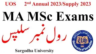MA MSc Exams 2024 UOS Roll No Slips | MA MSc 2nd Annual 2023 Roll No Slips UOS