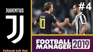 FM19 BETA - JUVENTUS - EPISODE #4 - TOTTENHAM HOTSPUR  - CHAMPIONS LEAGUE - FOOTBALL MANAGER 2019