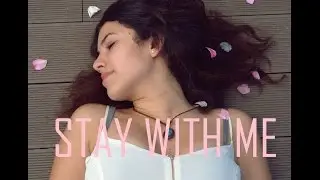 Stay with me - Sam Smith (cover)