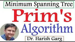 Prim's Algorithm | Minimum Spanning Tree Algorithm
