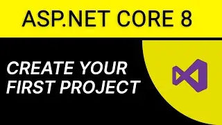 Create ASP.NET Core MVC Project in Visual Studio 2022 | .NET 8 Tutorial
