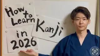How to Learn Kanji in 2026 - Best tips from a native speaker