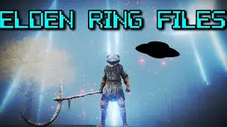The Alien Invasions of the Lands Between Part 1 - Elden Ring