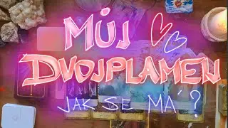 ‼️MŮJ DVOJPLAMEN❤️‍🔥❤️‍🔥...JAK SE MÁ?CO CÍTÍ? VZKAZY OD...❤️‍🔥❤️‍🔥